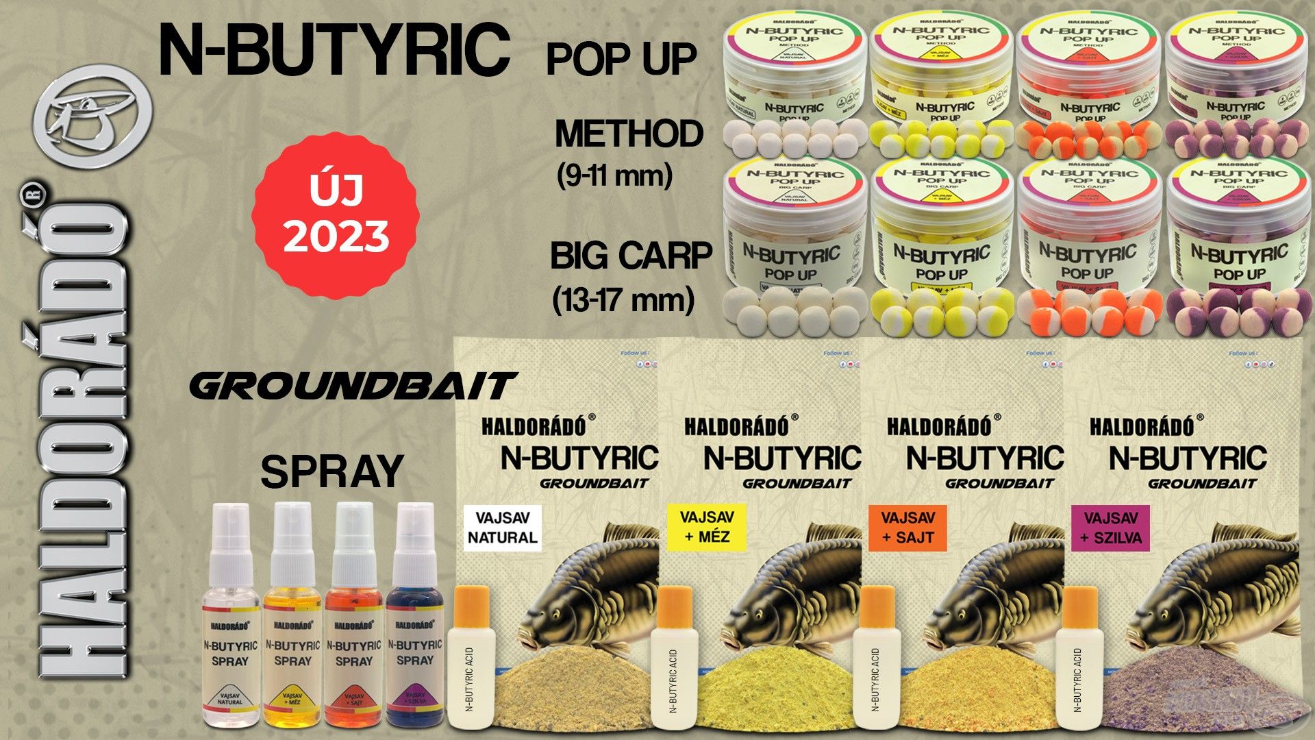 A Haldorádó N-Butyric termékcsalád az idei évtől etetőanyag és aroma szériával is bővül