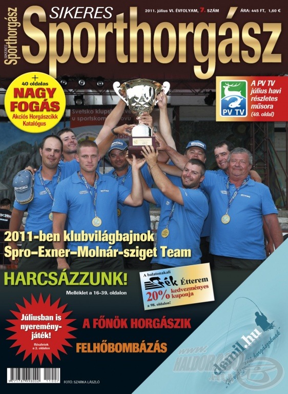 A Sikeres Sporthorgász 2011. júliusi tartalmából