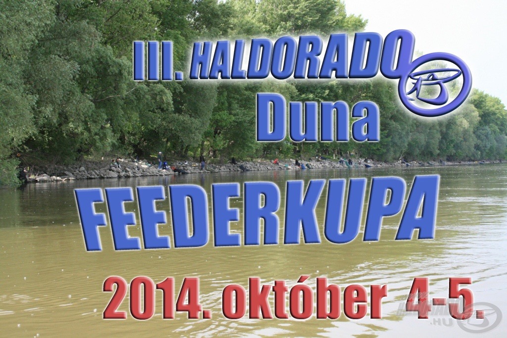 III. Haldorádó - Duna Feeder Kupa versenykiírás