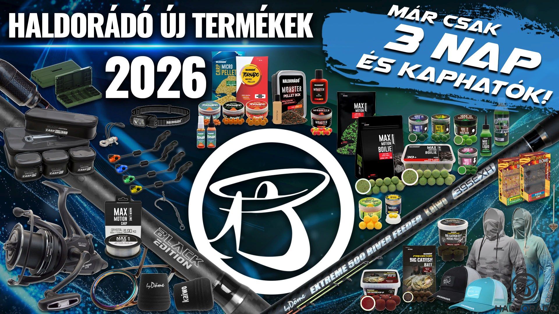 Már csak 3 nap, és kaphatók a 2026-os Haldorádó újdonságok + szezonindító akciós napok