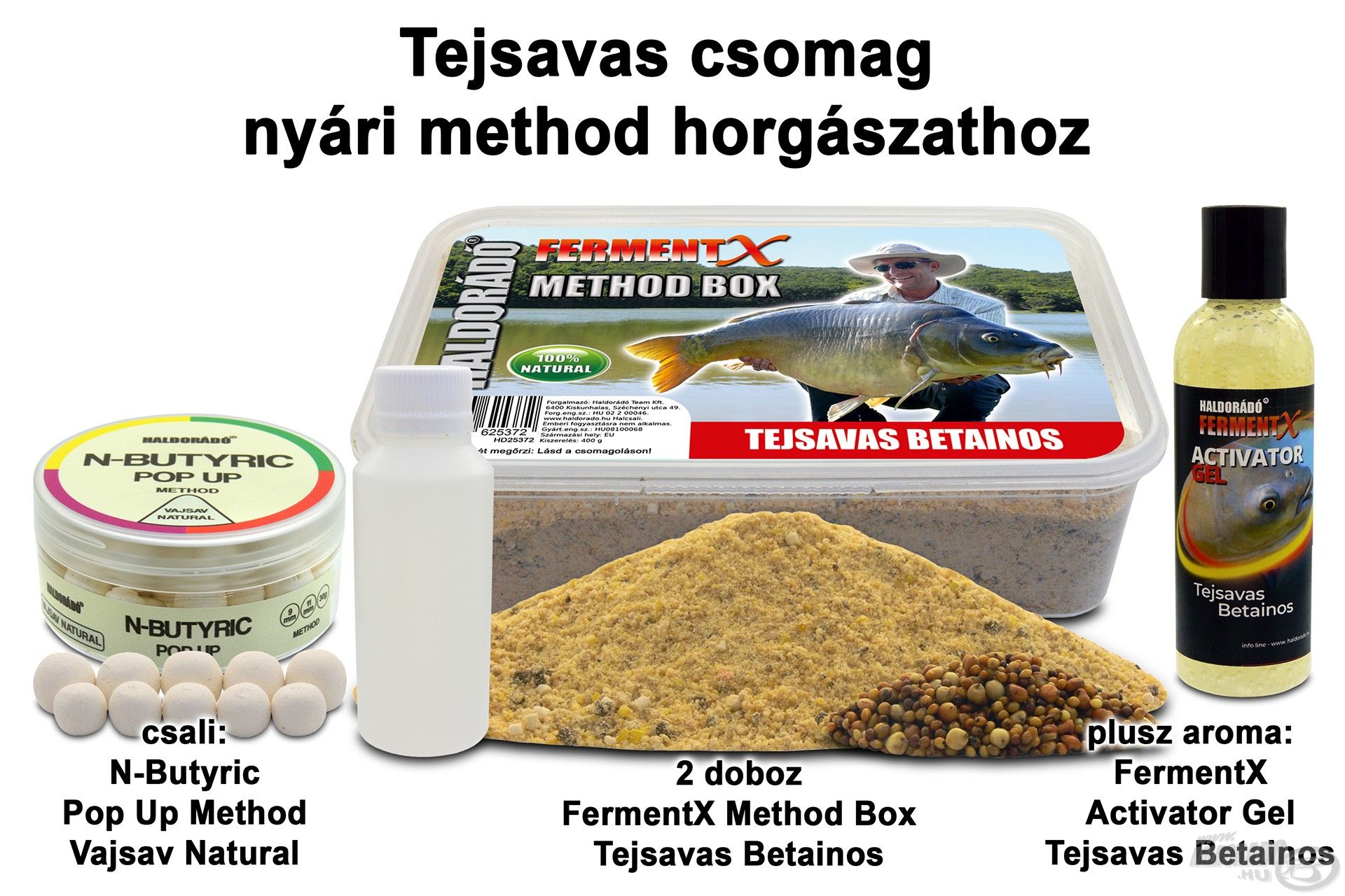 Tejsavas csomag nyári method horgászathoz