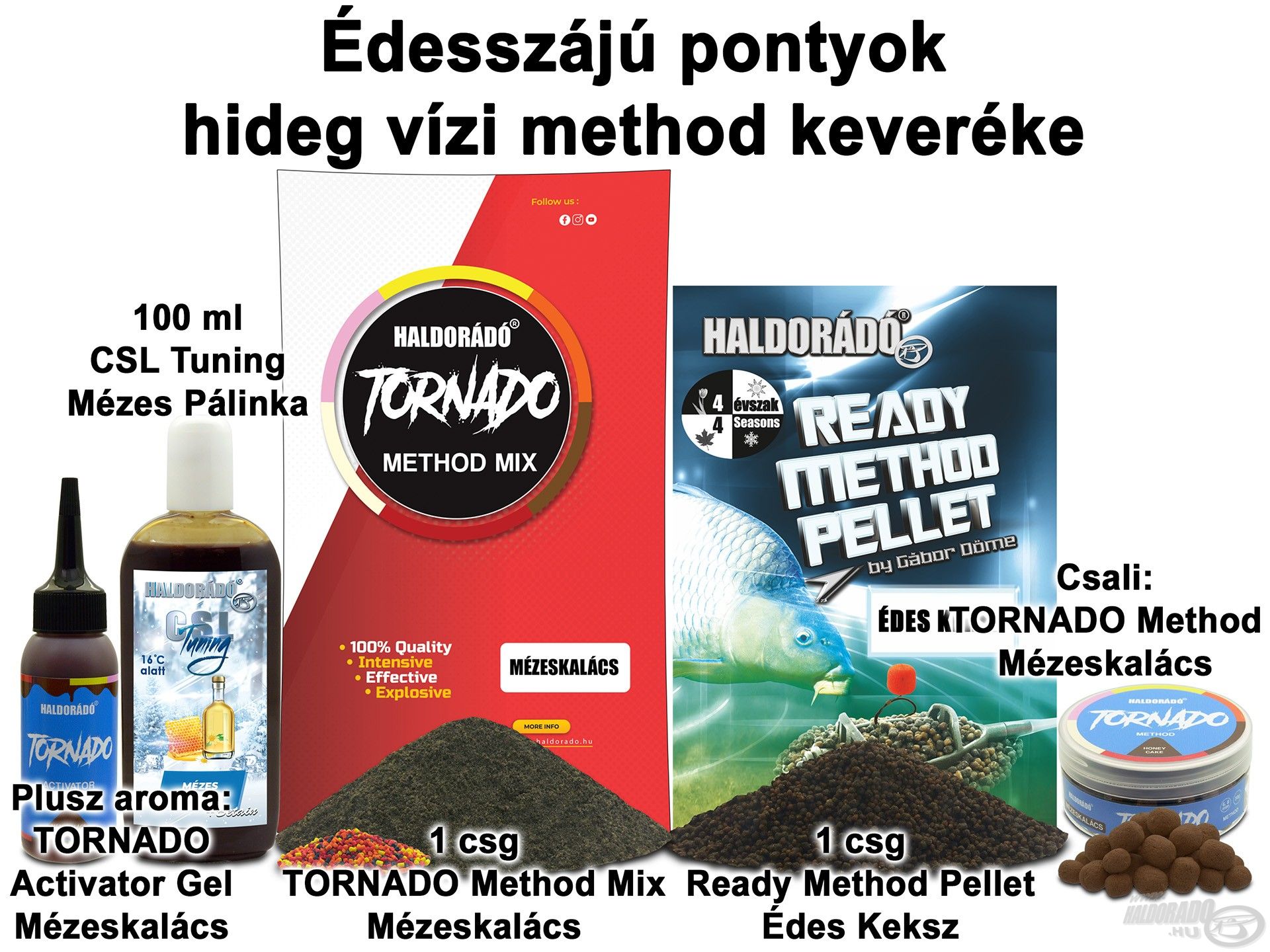 Édesszájú pontyok hideg vízi method keveréke