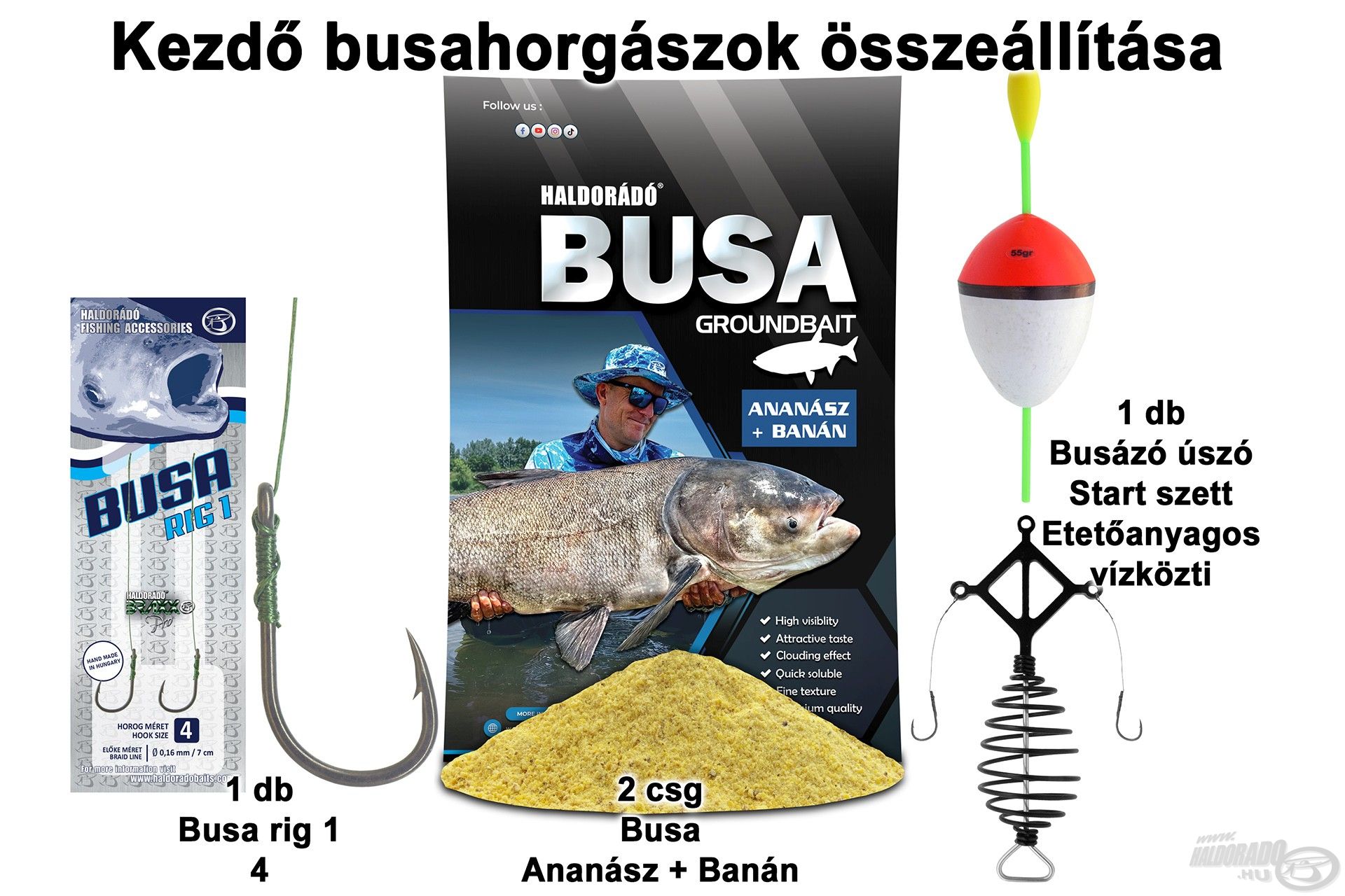 Kezdő busahorgászok összeállítása