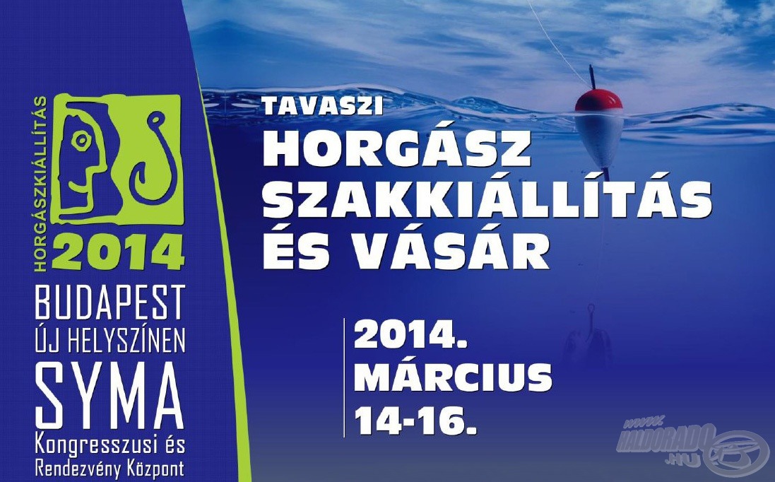 Tavaszi Horgászkiállítás és Vásár - 2014 március 14-16. - SYMA