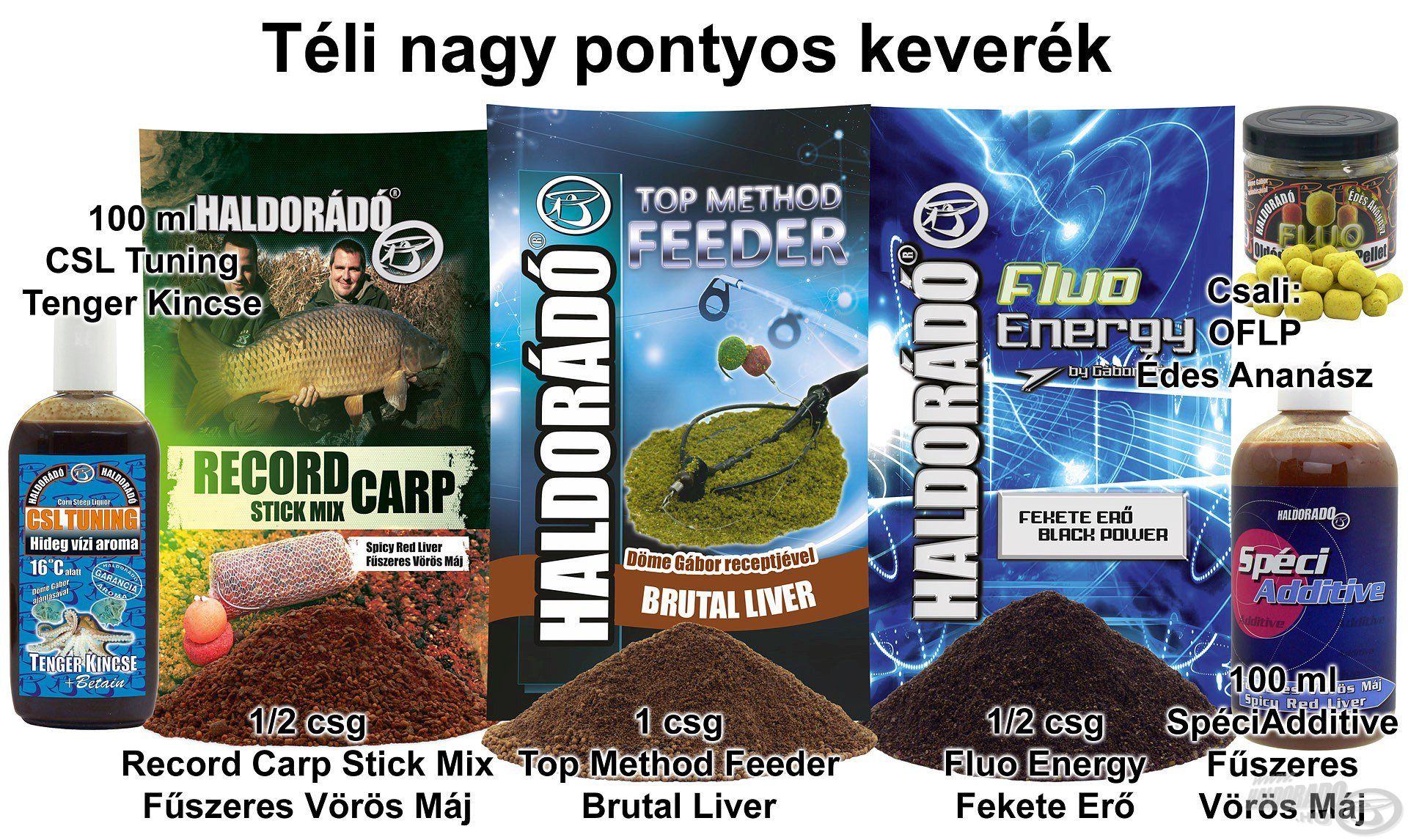 Téli nagy pontyos keverék