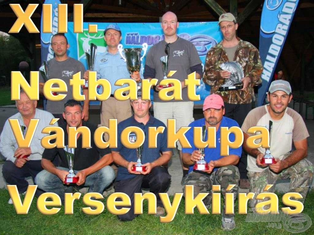 XIII. Haldorádó Netbarát Vándorkupa - egyéni horgászverseny kiírás