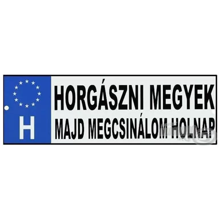 ENERGOTEAM Rendszám - Horgászni megyek / 1